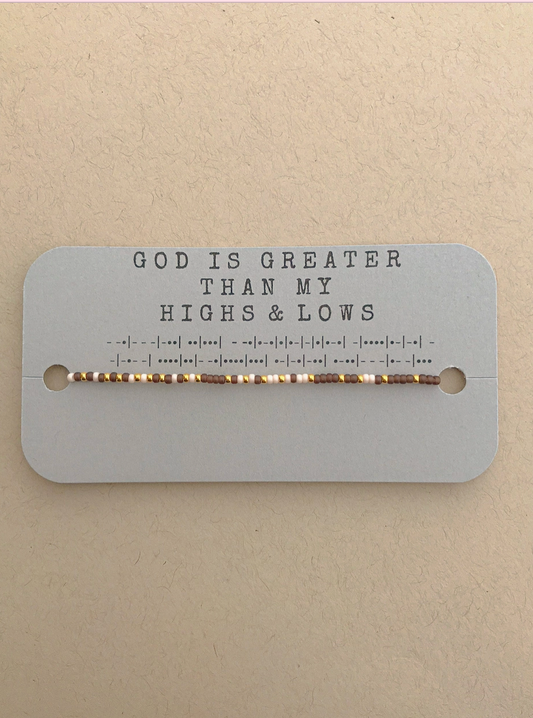 God Is Greater Than My Highs and Lows Morse Code Bracelet